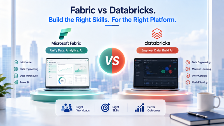 Microsoft Fabric vs Databricks: Which Skills Should Enterprise Teams Build?